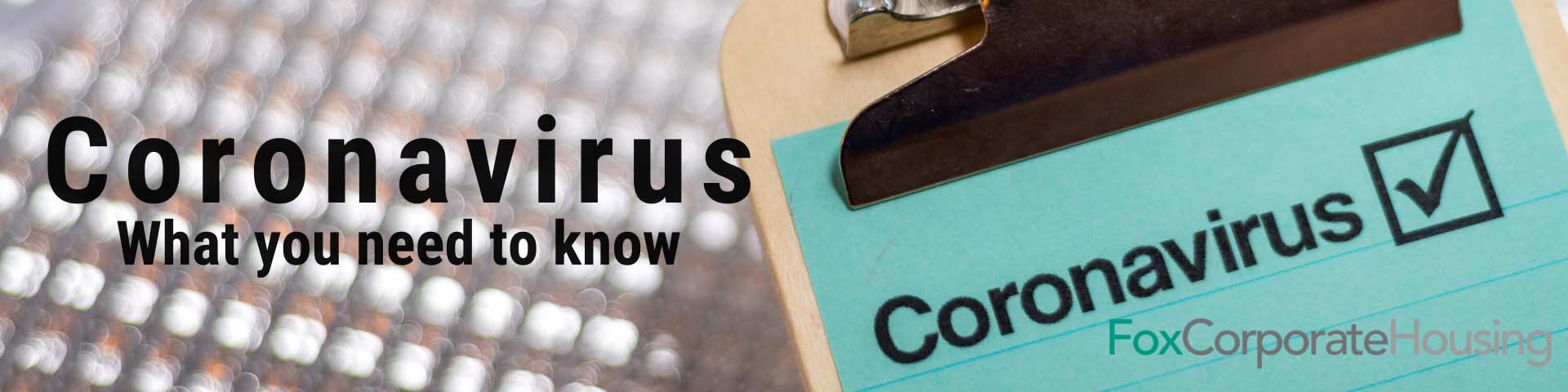 Coronavirus: What You Need to Know| FOX Corporate Housing